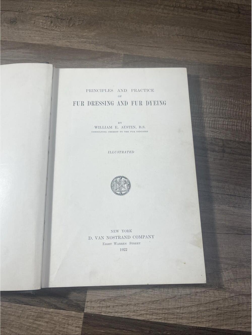 Principles And Practice Fur Dressing And Fur Dyeing 1922